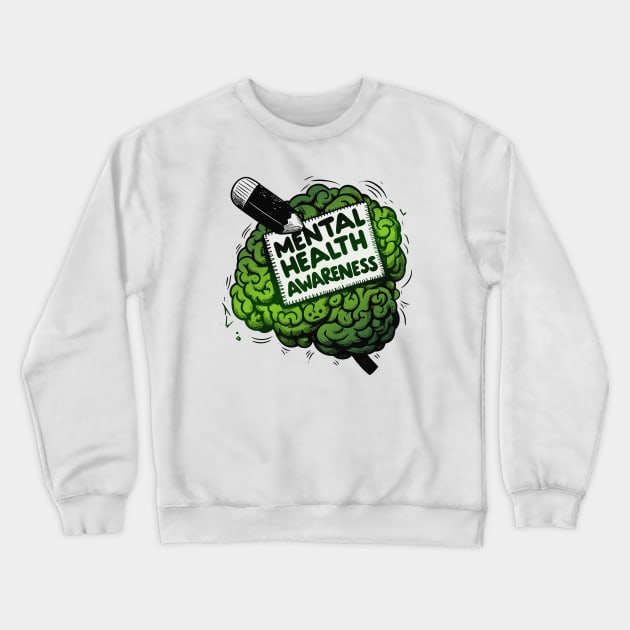 Mental Health Awareness Crewneck Sweatshirt by Gofart